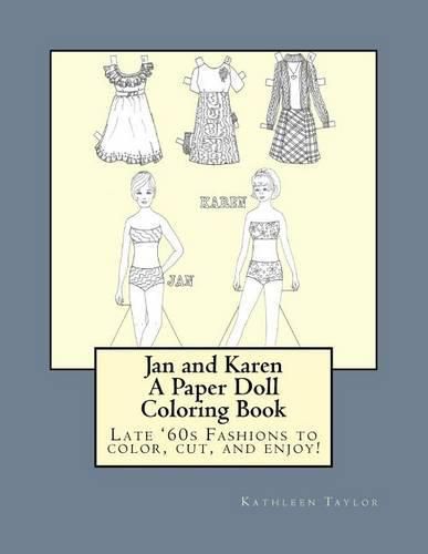 Cover image for Jan and Karen, A Paper Doll Coloring Book: Late 60's Fashions to Color, Cut, and Enjoy