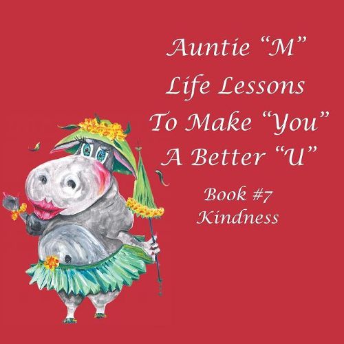 Cover image for Auntie "M" Life Lessons to Make You a Better "U"