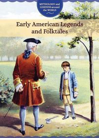 Cover image for Early American Legends and Folktales