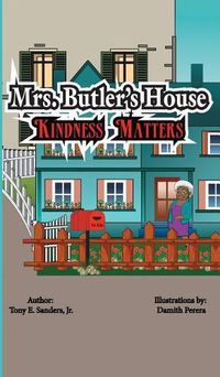 Cover image for Mrs. Butler's House: Kindness Matters