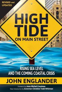 Cover image for High Tide On Main Street: Rising Sea Level and the Coming Coastal Crisis