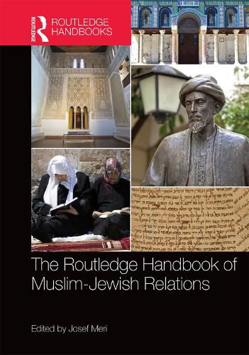 Cover image for The Routledge Handbook of Muslim-Jewish Relations