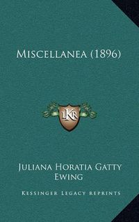 Cover image for Miscellanea (1896)