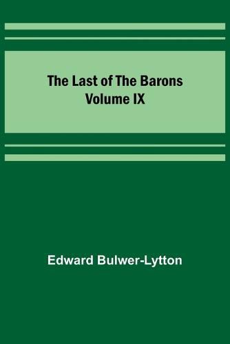 The Last of the Barons Volume IX