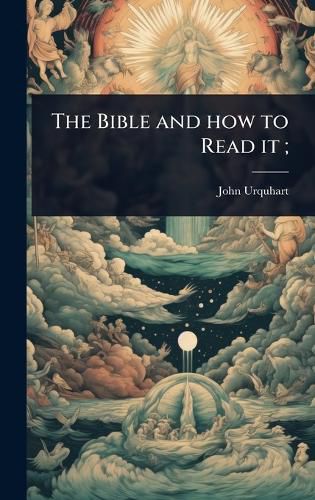 Cover image for The Bible and how to Read it;