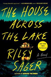 Cover image for The House Across the Lake: A Novel