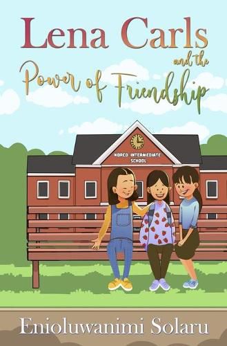 Cover image for Lena Carls and The Power of Friendship