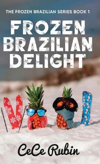 Cover image for Frozen Brazilian Delight