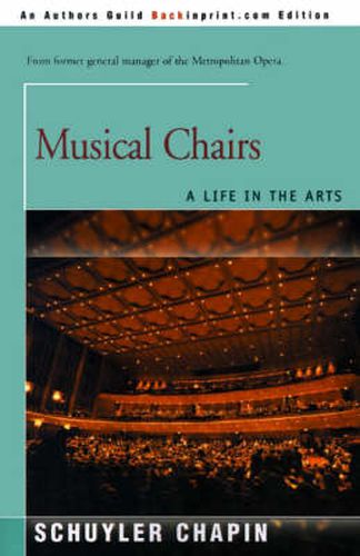 Cover image for Musical Chairs: A Life in the Arts