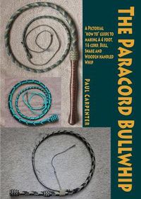 Cover image for The Paracord Bullwhip