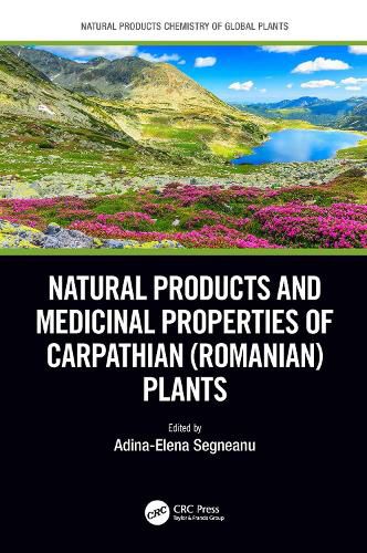 Cover image for Natural Products and Medicinal Properties of Carpathian (Romanian) Plants