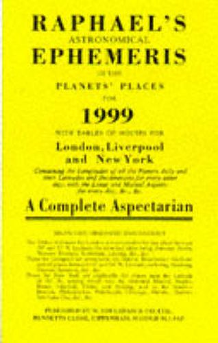 Cover image for Raphael's Astronomical Ephemeris: With Tables of Houses for London, Liverpool and New York