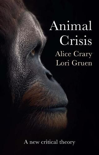 Cover image for Animal Crisis - A New Critical Theory