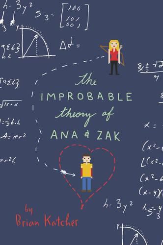 The Improbable Theory of Ana and Zak