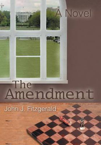Cover image for The Amendment: A Novel