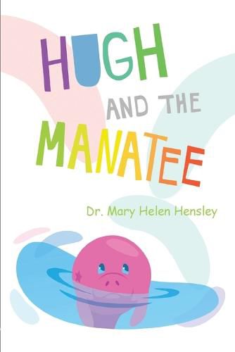 Cover image for Hugh And The Manatee