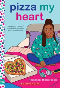 Cover image for Pizza My Heart: A Wish Novel