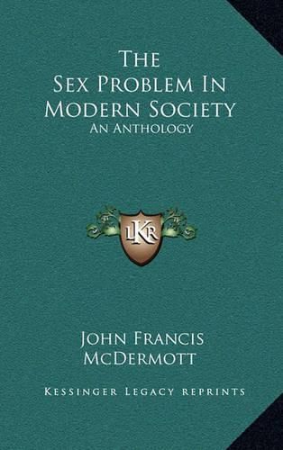 Cover image for The Sex Problem in Modern Society: An Anthology