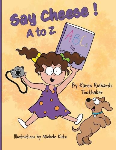 Cover image for Say Cheese!: A to Z