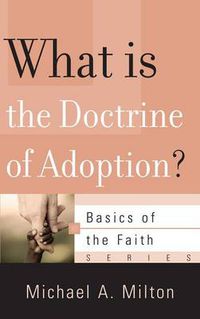 Cover image for What Is the Doctrine of Adoption?