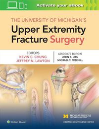 Cover image for The University of Michigan's Upper Extremity Fracture Surgery