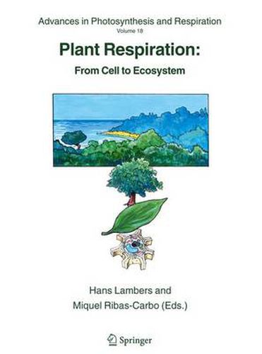 Cover image for Plant Respiration: From Cell to Ecosystem