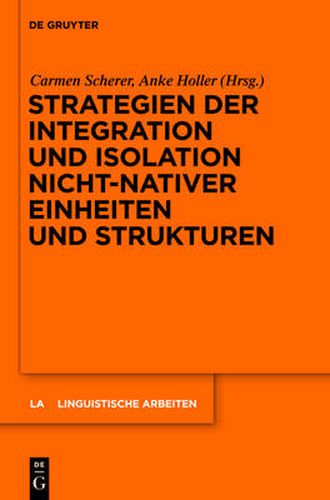 Cover image for Strategien Der Integration Und Isolation Nicht-Nativer Einheiten Und Strukturen