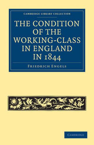 Cover image for The Condition of the Working-Class in England in 1844: With Preface Written in 1892