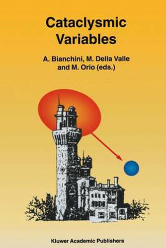 Cataclysmic Variables: Proceedings of the Conference Held in Abano Terme, Italy, on 20-24 June 1994
