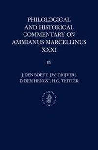 Cover image for Philological and Historical Commentary on Ammianus Marcellinus XXXI