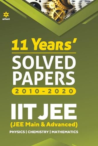 Cover image for 11 Year's Solved Papers Iit Jee Mains & Advanced 2021