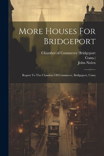 Cover image for More Houses For Bridgeport