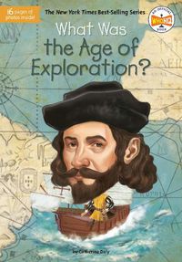 Cover image for What Was the Age of Exploration?