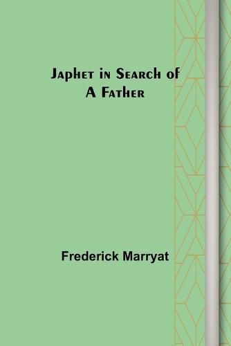 Cover image for Japhet in Search of a Father