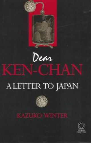 Cover image for Dear Ken-chan: A Letter from Japan