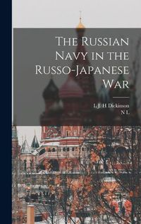 Cover image for The Russian Navy in the Russo-Japanese War