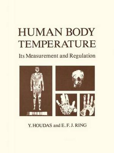 Cover image for Human Body Temperature: Its Measurement and Regulation
