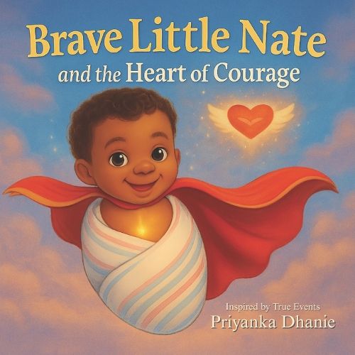Cover image for Brave Little Nate and the Heart of Courage