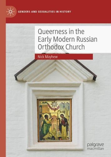 Cover image for Queerness in the Early Modern Russian Orthodox Church