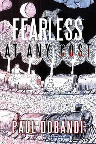 Cover image for Fearless at Any Cost