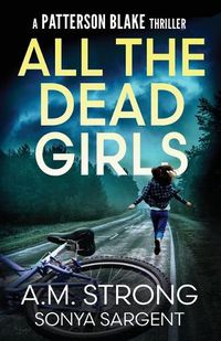 Cover image for All The Dead Girls