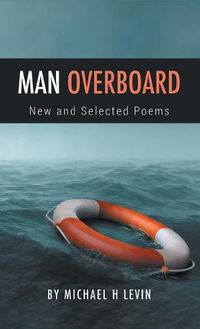 Cover image for Man Overboard: New and Selected Poems