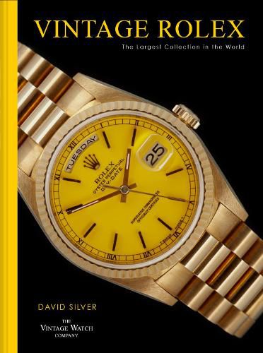 Cover image for Vintage Rolex: The Largest Collection in the World