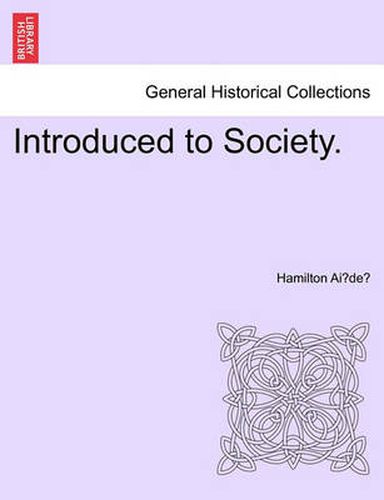 Cover image for Introduced to Society.