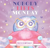 Cover image for Nobody Likes Monday