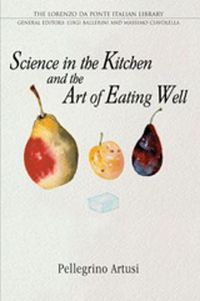 Cover image for Science in the Kitchen and the Art of Eating Well