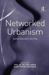 Cover image for Networked Urbanism: Social Capital in the City