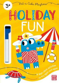 Cover image for Pat-a-Cake Playtime: Holiday Fun: Wipe-clean book with pen