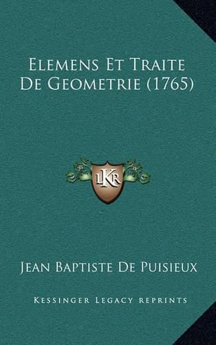 Cover image for Elemens Et Traite de Geometrie (1765)