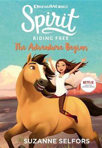 Cover image for Spirit Riding Free: The Adventure Begins